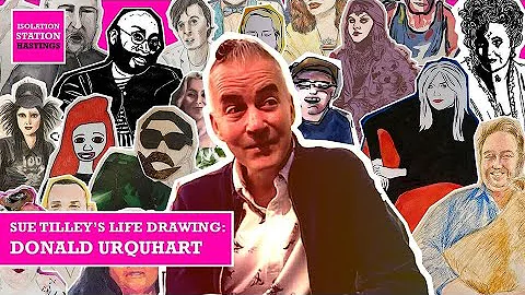 Sue Tilley's Life Drawing Feat. Donald Urquhart