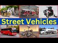 Street vehicles  learn street vehicle names