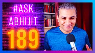 #AskAbhijit 189: Modi, Manipur, Maldives, Netaji, Nepal, Dictatorship, Pakistan, China, Magsaysay