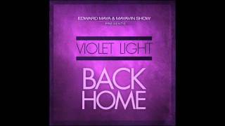 Edward Maya Feat. Violet Light - Back Home New Song 2012