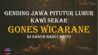 Gending Jawa Pitutur Luhur Kawi Sekar Gones Wicarane Ki Saguh Hadi Carito