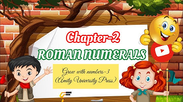 Std.-3, Mathematics|Ch-2(Roman Numerals) by Khushbu Jain