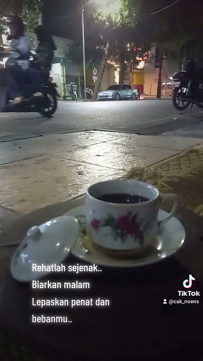 Status WA story WA sedih kopi hitam ngopi malam pinggir jalan