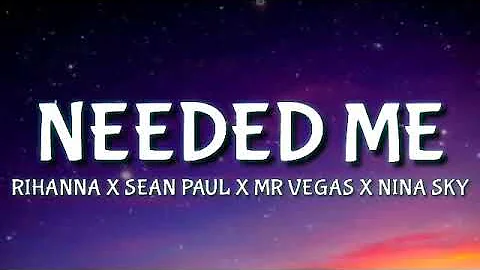 ‏Rihanna x Sean Paul x Mr Vegas x Nina Sky - Needed Me [TIKTOK SONG] (Kevin-Dave Mashup)