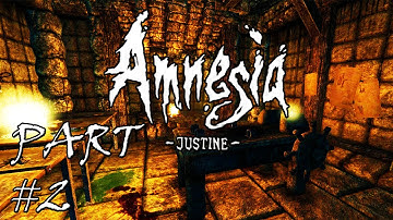 Amnesia: Justine! - Part 2: SECRETS. MYSTERIES. AMNESIA! (The Dark Descent DLC) (Walkthrough)