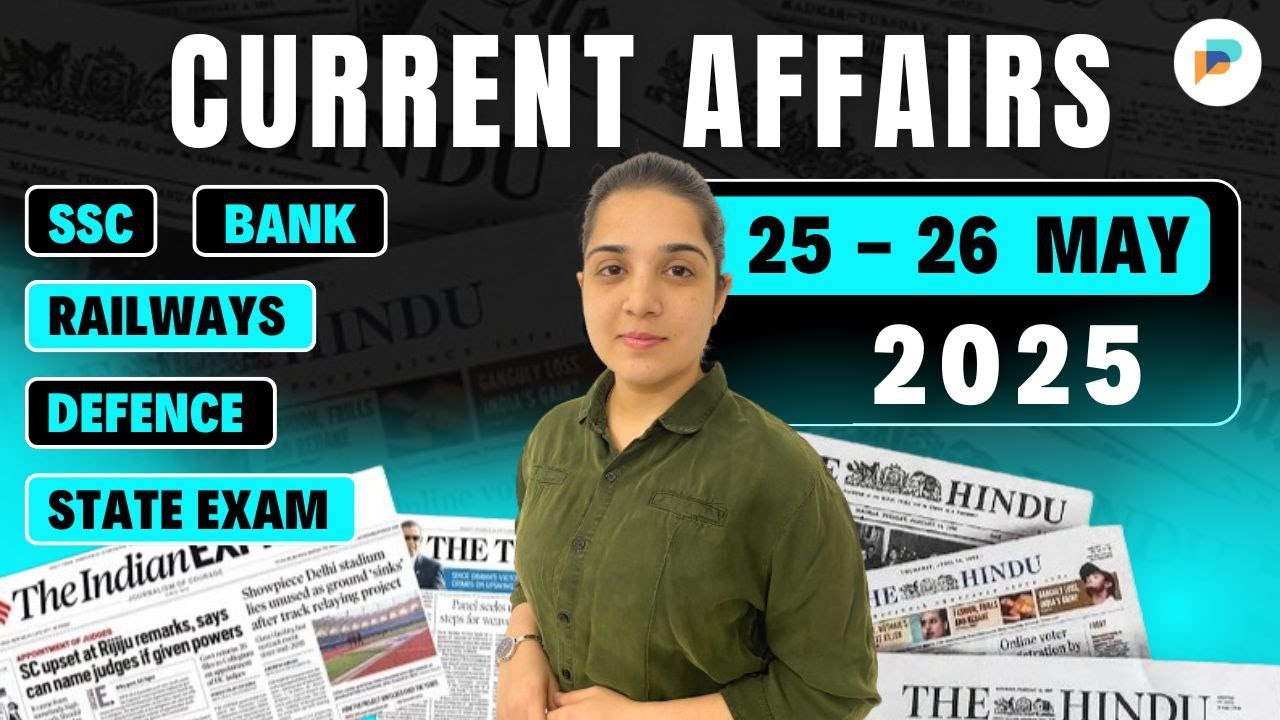 26 May 2025 Current Affairs | Daily Current Affairs | Current Affairs ...