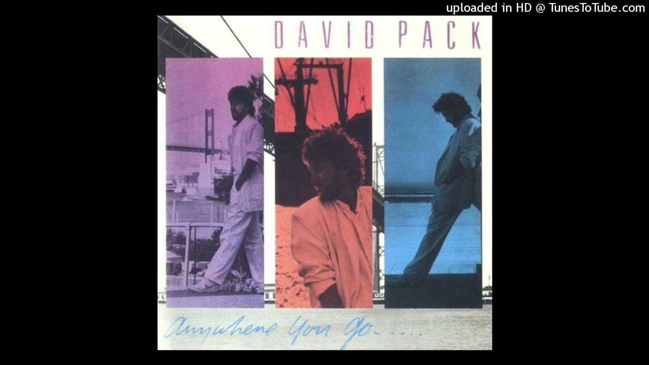 David Pack - Anywhere You Go (1985) - YouTube