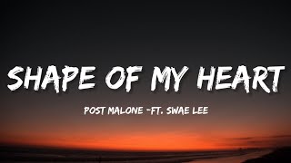 Post Malone - Shape Of My Heart (Lyrics) ft. Swae Lee Resimi