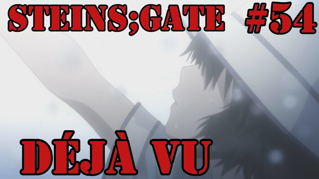 Steins;Gate [VN VOSTFR] #54 : Déjà vu - YouTube
