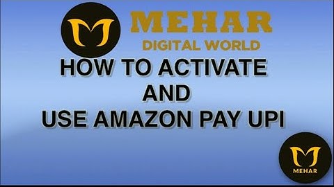 HOW TO SETUP AND USE AMAZON PAY UPI