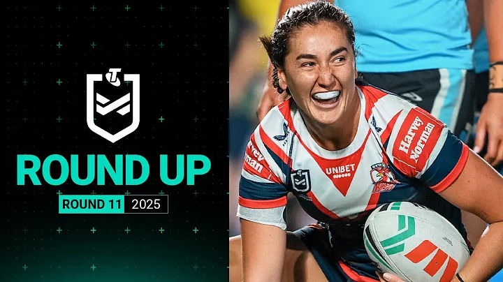 NRLW 2025 | Round Up | Round 11