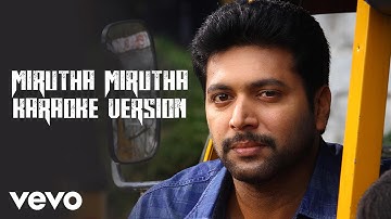 Miruthan - Mirutha Mirutha Karaoke Version Song | Jayam Ravi, Lakshmi Menon | D. Imman