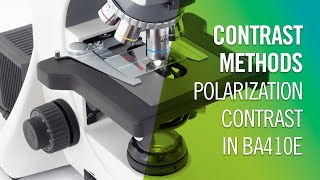 Contrast Methods - Polarization Contrast in BA410E | by Motic Europe