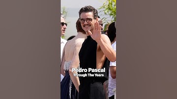 Pedro Pascal Through The Years