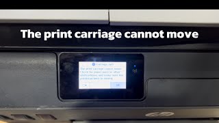 HP Smart Tank 615 The print carriage cannot move