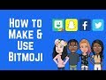 Bitmoji Guide: Make Your Own and Use it on Snapchat and Facebook