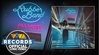Rubber Band  - ALLMO$T [ Lyric Video]