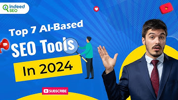 Top 7 AI-Based SEO Tools In 2024