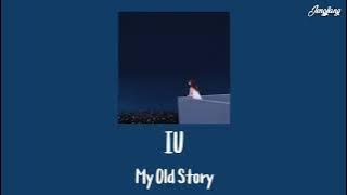 IU - My Old Story with Lyric Subtitle Indonesia