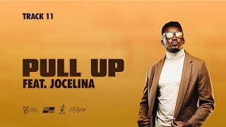 Okello Max - Pull Up (feat. Jocelina [ Lyric Video])