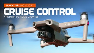 Cruise Control on the DJI Mavic Air 2 - Firmware v01.00.0511