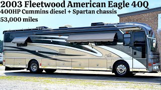 2003 Fleetwood American Eagle 40Q A Class 400HP Cummins Diesel Pusher @ Porter’s RV Sales - $84,900