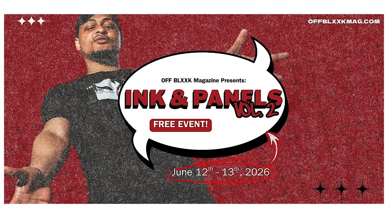 This Conference Could Land You a Career in Comics! | OFF BLXXK Presents INK & PANELS Vol. 2