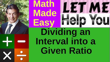 Dividing an Interval into a Given Ratio