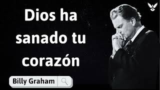 Dios ha sanado tu corazón  Billy Graham