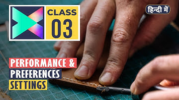 Performance and Preferences Settings in Filmora X | Class 03 | Hindi/Urdu Tutorial