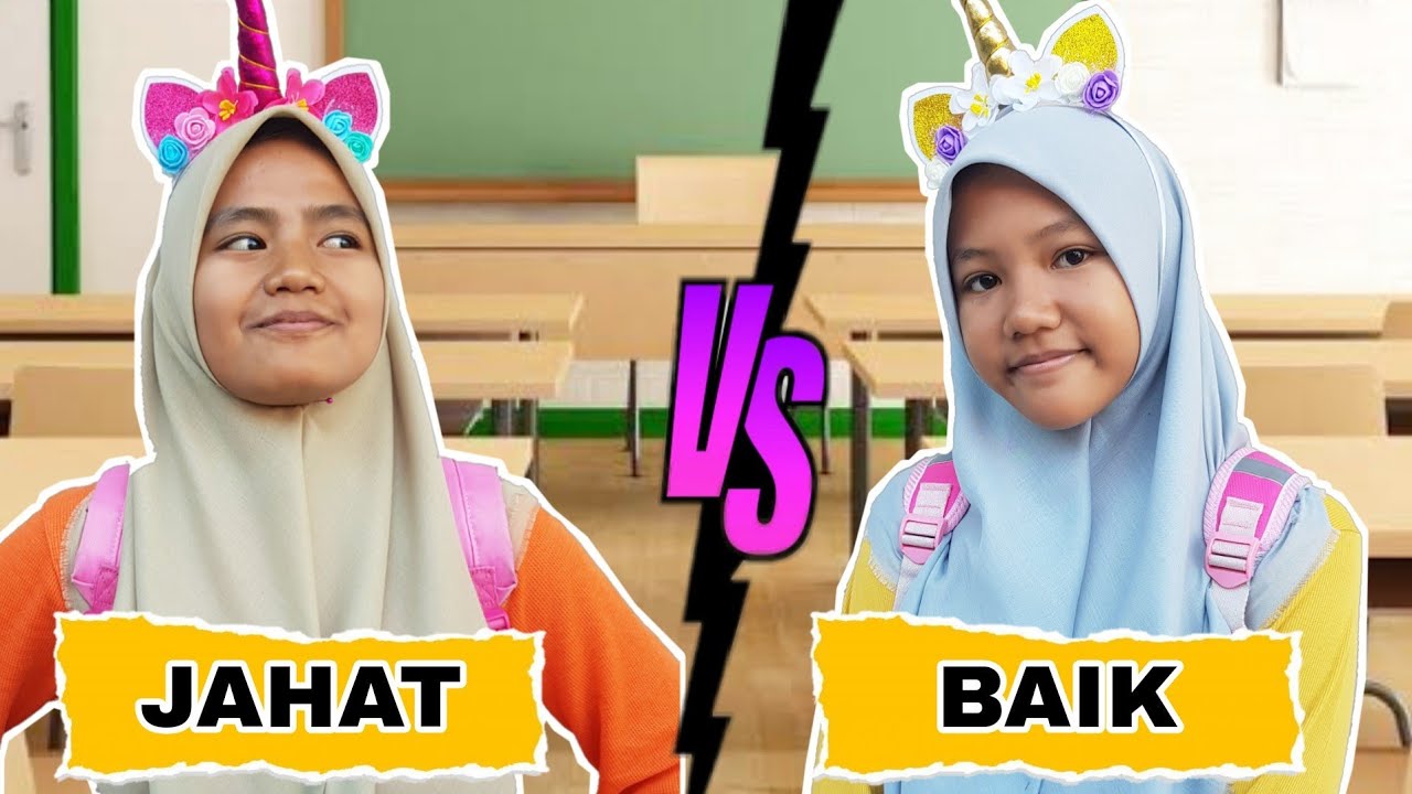 UNICORN BAIK VS UNICORN JAHAT| MURID BAIK VS JAHAT DI SEKOLAH