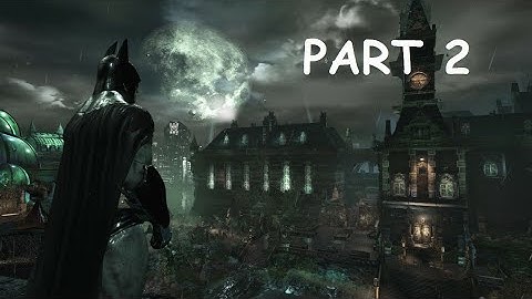 Batman Return To Arkham/Arkham Asylum Walkthrough Gameplay Part 2(XBOX SERIES X)