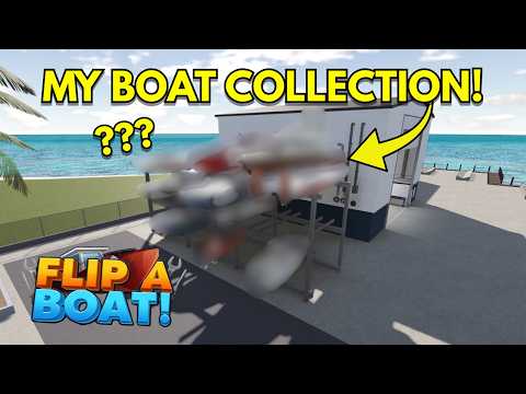 Showing my Boat Collection in Flip a Boat!