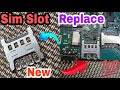 How To Change Replace Sim Slot Any Smart Phone #trick