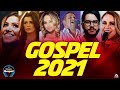 Louvores e Adoração 2021 - As Melhores Músicas Gospel Mais Tocadas 2021 - Top hinos evangélicos