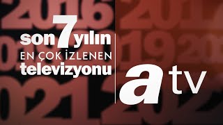 Son 7 Yılın Birincisi atv @atvturkiye