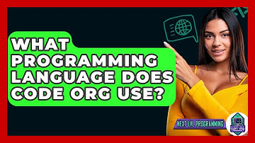 What Programming Language Does Code Org Use? - Next LVL Programming