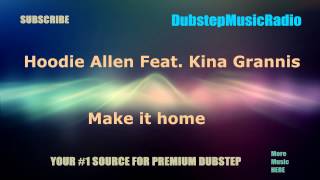 Hoodie Allen Feat. Kina Grannis - Make it home [HD]