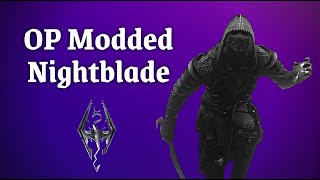 Skyrim How to make an Overpowered Modded Nightblade [Quick Startup]
