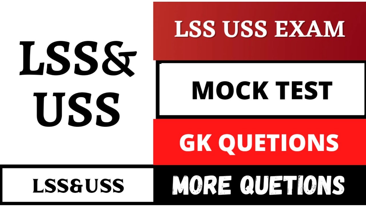 uss exam 2022 gk questions and answers|lss exam gk class questions 2022|lss uss gk questions