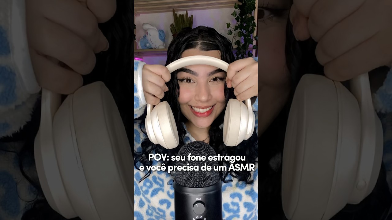 ASMR para PESSOAS SEM FONE de OUVIDO 🎧💤 #shorts