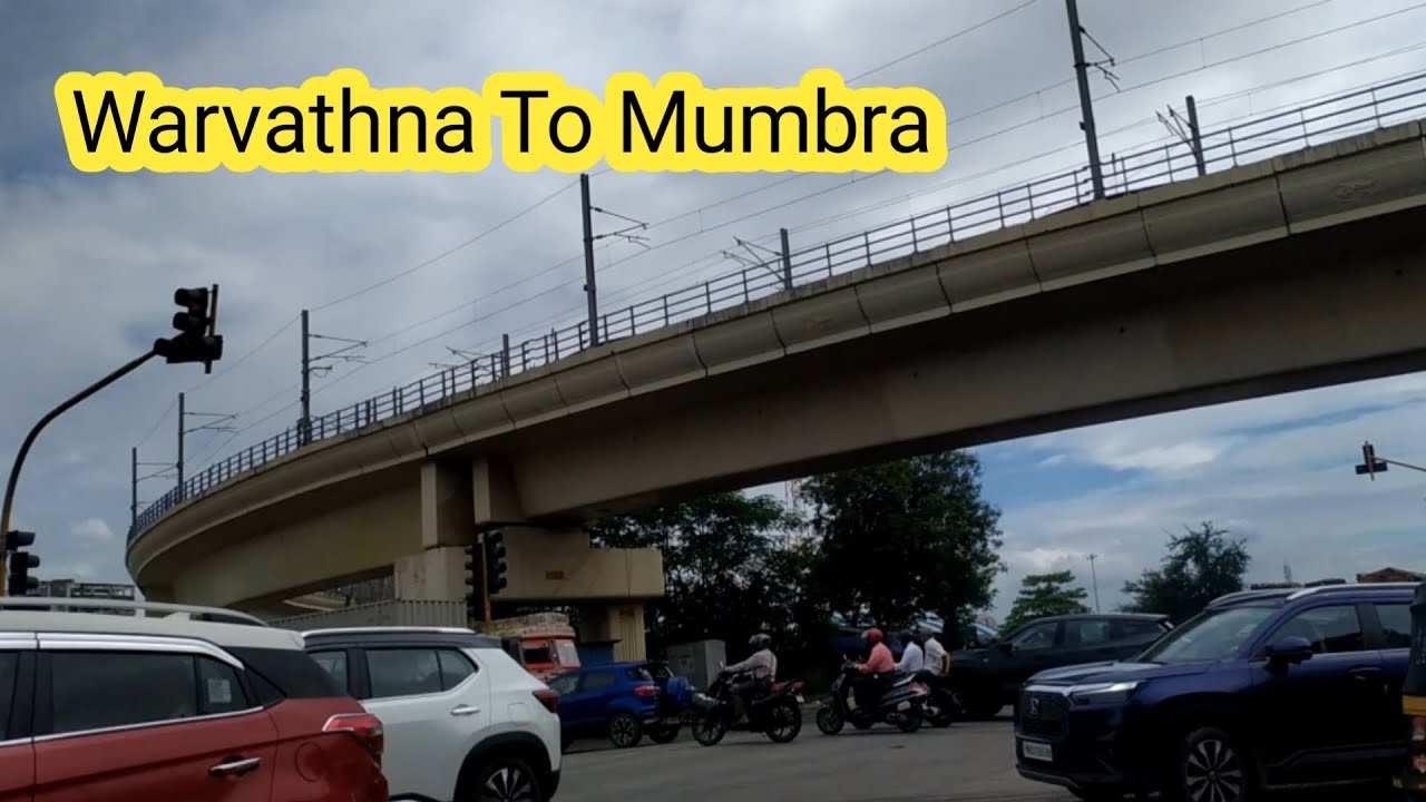 Warvathna To Mumbra 
