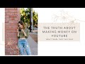 The TRUTH About Making Money on YouTube | How it Works, What I Make, Q&A