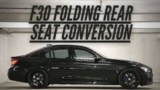 F30 Folding Rear Seat Conversion (CHEAP!) Folding Seat RetroFit BMW 3 Series