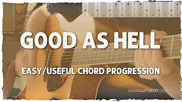 "Good As Hell" Guitar Lesson - Easy Chords, Challenging Strumming Pattern