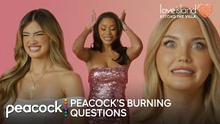 Love Island: Beyond the Villa | Can They Handle the Heat Burning Questions for the Season 2 Cast