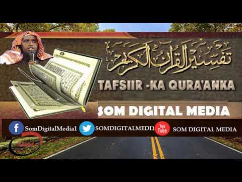 Tafsiirka Quraanka Suuratu Al Kahfi Ayada 1 26 Sheekh Maxamed Cabdi Umal Q C089 