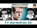 Miniature de la vidéo de la chanson Ce Monsieur-Là