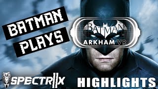 Highlights - Batman takes over stream