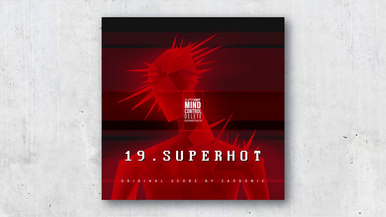 SUPERHOT MIND CONTROL DELETE Soundtrack   SUPERHOT